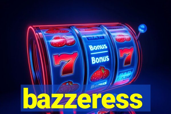 bazzeress