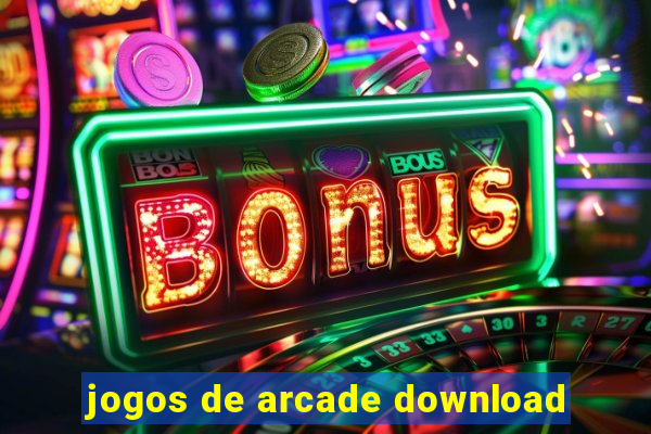 jogos de arcade download