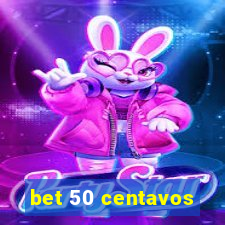 bet 50 centavos