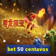 bet 50 centavos