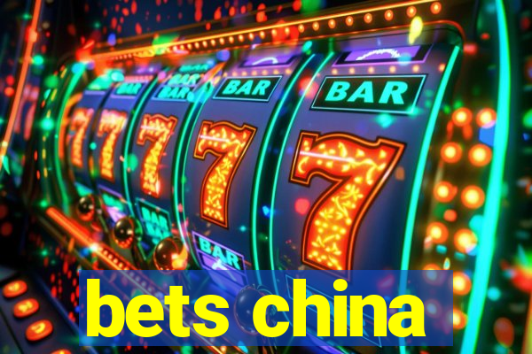 bets china