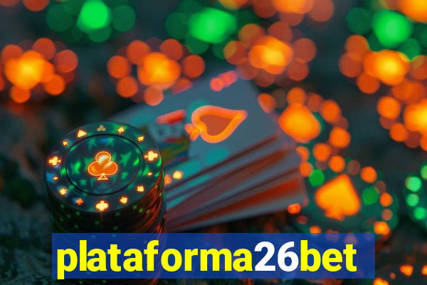 plataforma26bet