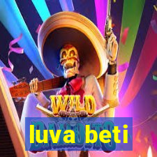 luva beti