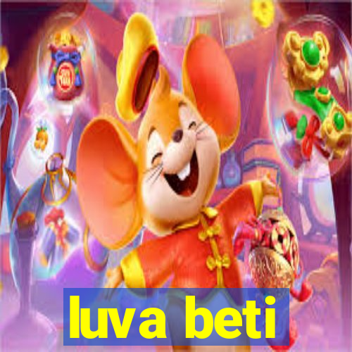 luva beti