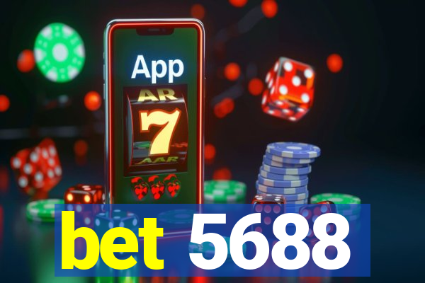 bet 5688