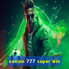 casino 777 super win