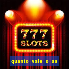 quanto vale o as no 21