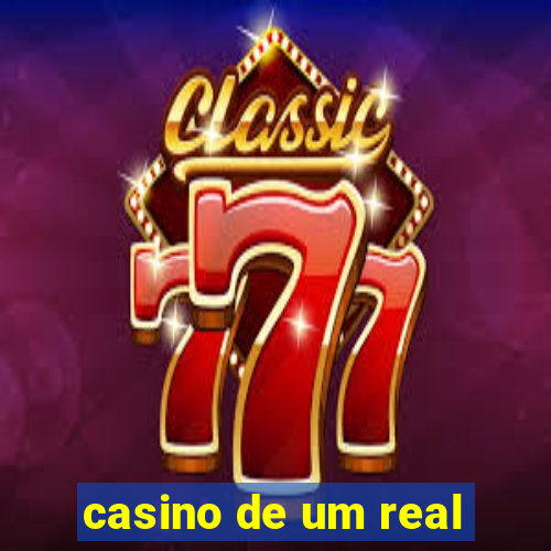 casino de um real