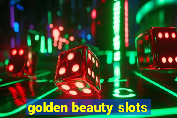 golden beauty slots