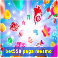 bet558 paga mesmo