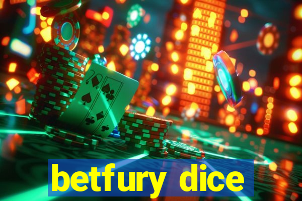 betfury dice