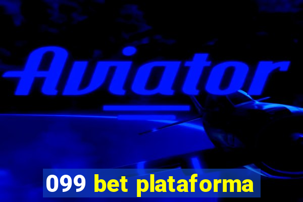 099 bet plataforma