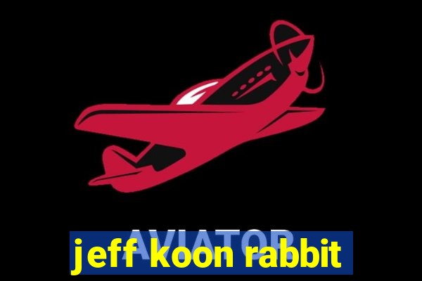 jeff koon rabbit