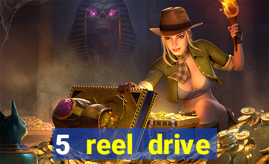 5 reel drive casino slot