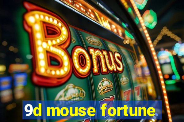 9d mouse fortune