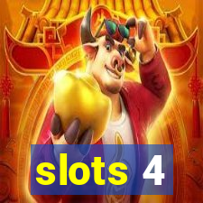 slots 4