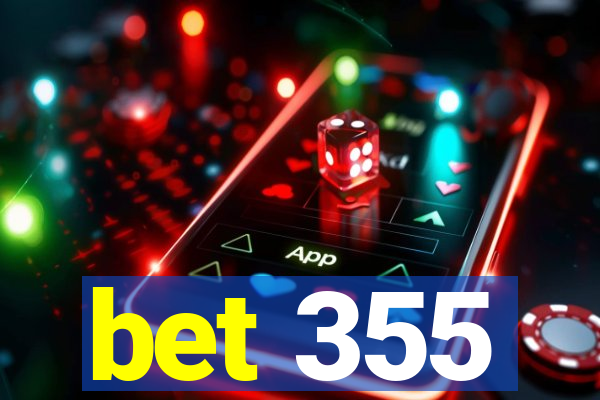 bet 355