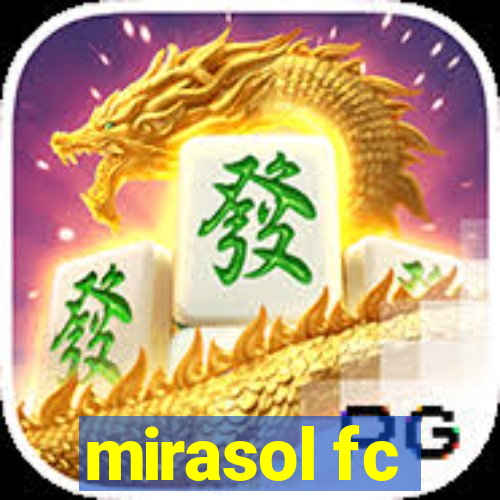 mirasol fc