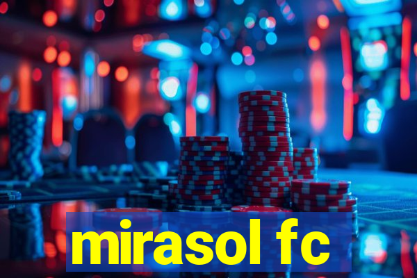 mirasol fc