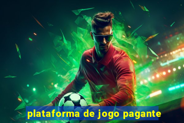 plataforma de jogo pagante