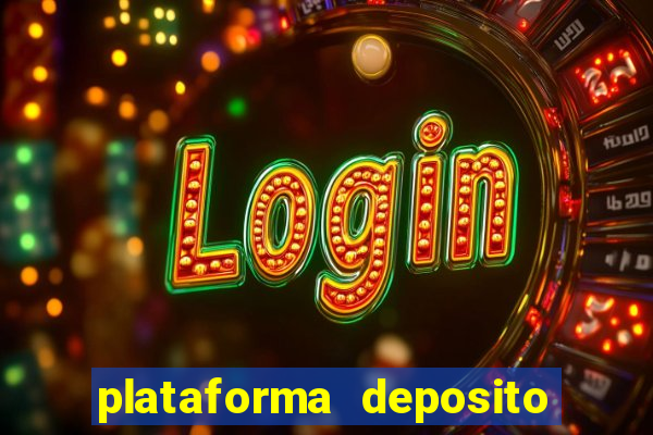 plataforma deposito minimo 5 reais