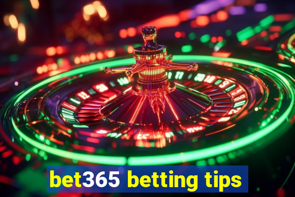 bet365 betting tips