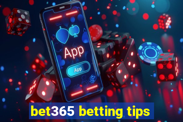 bet365 betting tips