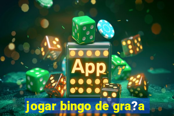 jogar bingo de gra?a