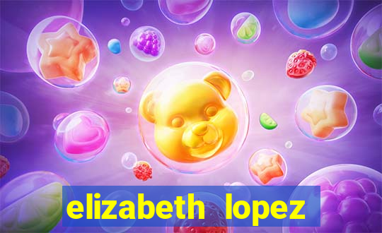 elizabeth lopez sanches nua