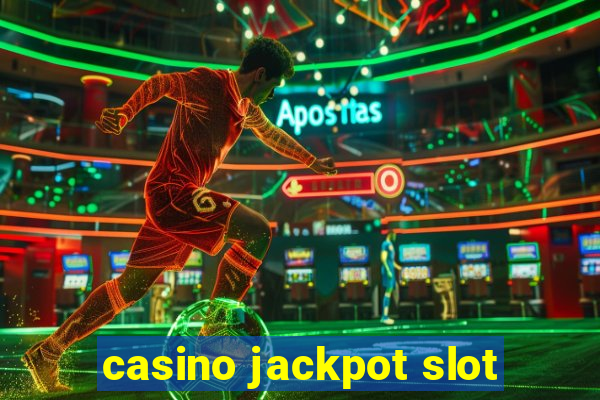 casino jackpot slot