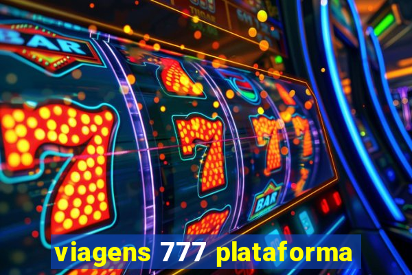 viagens 777 plataforma