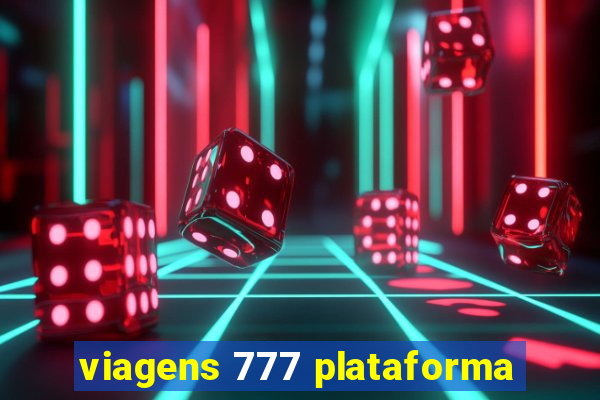 viagens 777 plataforma