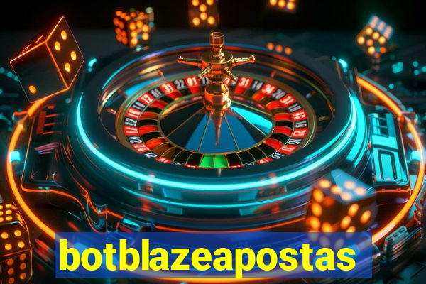 botblazeapostas