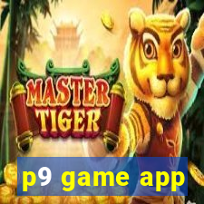 p9 game app