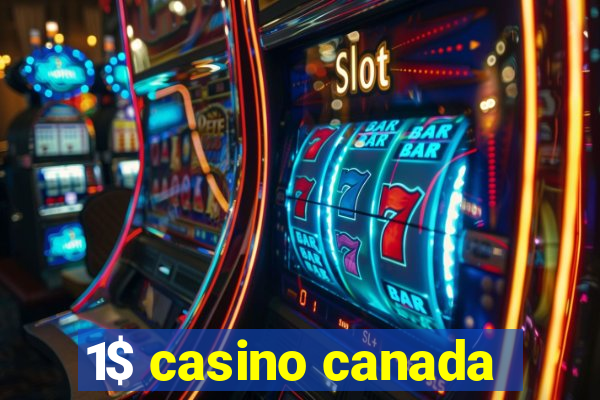 1$ casino canada