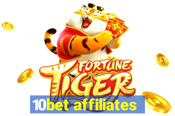 10bet affiliates