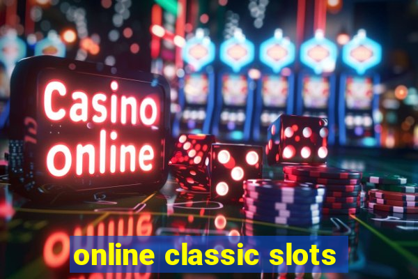 online classic slots