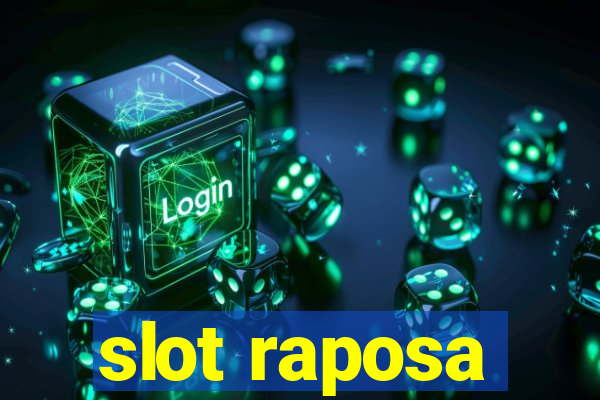 slot raposa