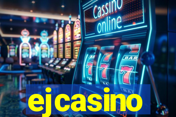 ejcasino