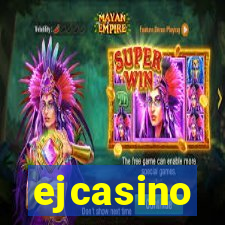 ejcasino