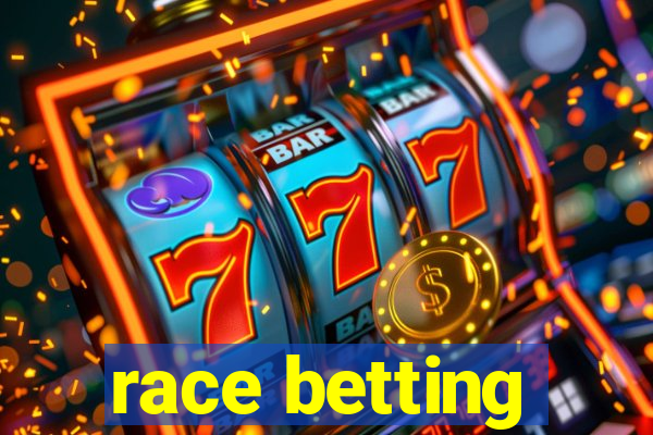 race betting