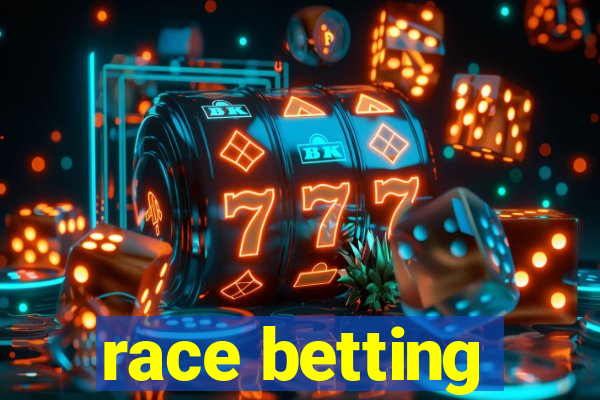 race betting