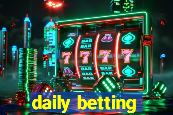 daily betting