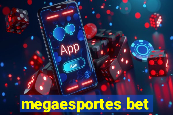 megaesportes bet