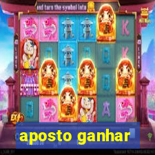 aposto ganhar