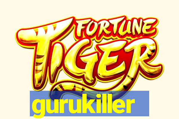 gurukiller