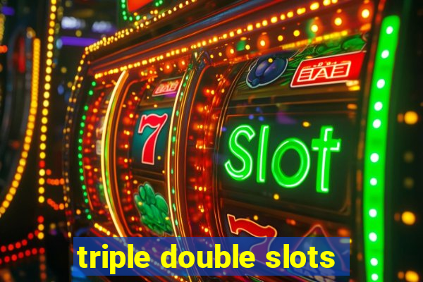 triple double slots