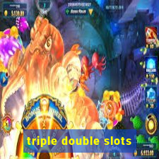 triple double slots