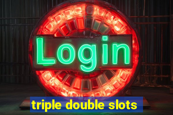 triple double slots