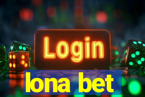 lona bet